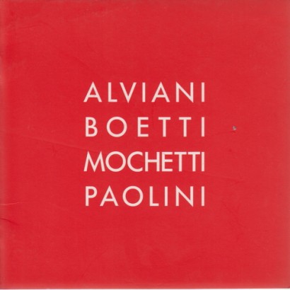 Alviani Boetti Mochetti Paolini