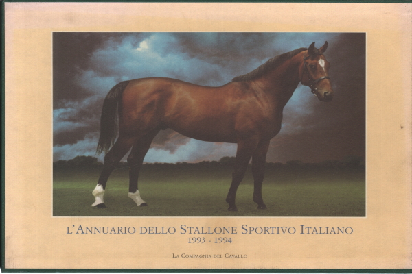 L'Annuario dello Stallone Sportivo Italiano 1993-, s.a.