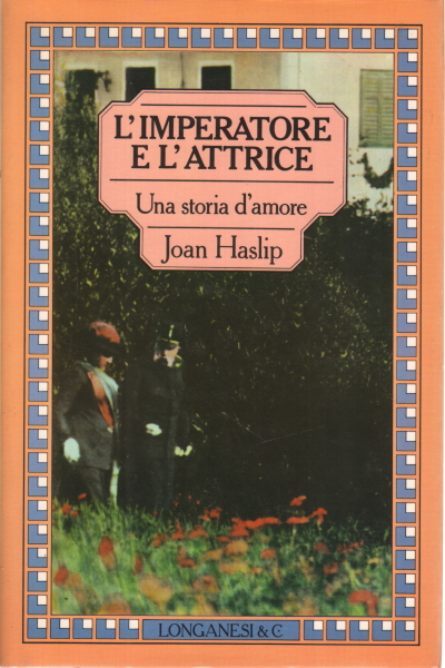 L'empereur et l'actrice Joan Haslip