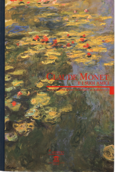 Claude Monet and his friends, Andrea Buzzoni