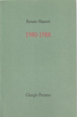 Renato Maestri 1980-1988