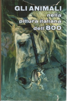 Gli animali nella pittura italiana dell'800