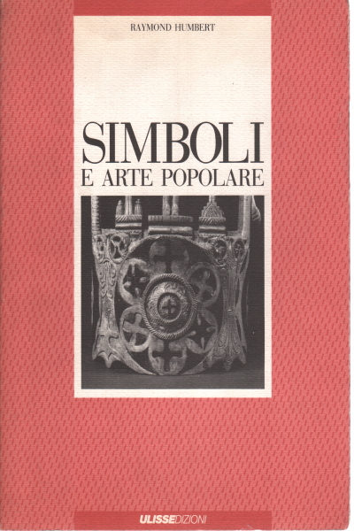 Los símbolos y el arte popular, Raymond Humbert