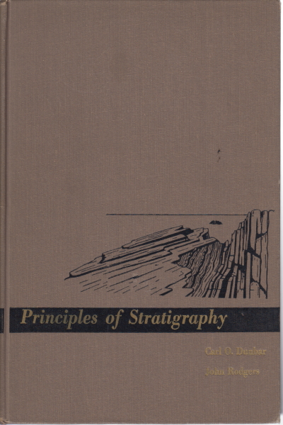 Les principes de la Stratigraphie, de Carl O. Dunbar, John Rodgers