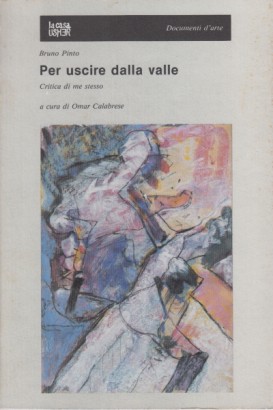 Per uscire dalla valle