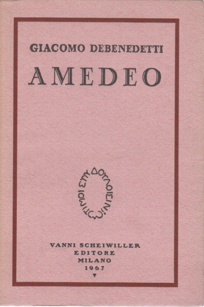 Amadeo, Giacomo Debenedetti
