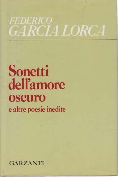 Sonnets de l'amour obscur de Federico Garcia Lorca