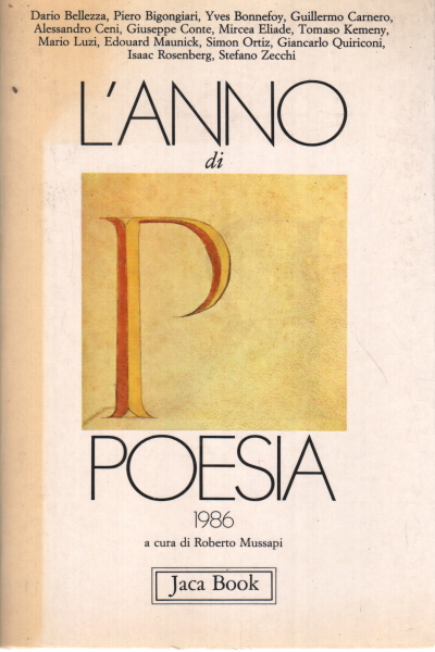 El año de la poesía, en 1986, Roberto Mussapi