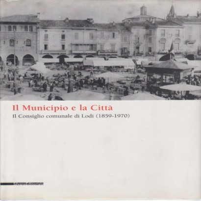 Il Municipio e la Città
