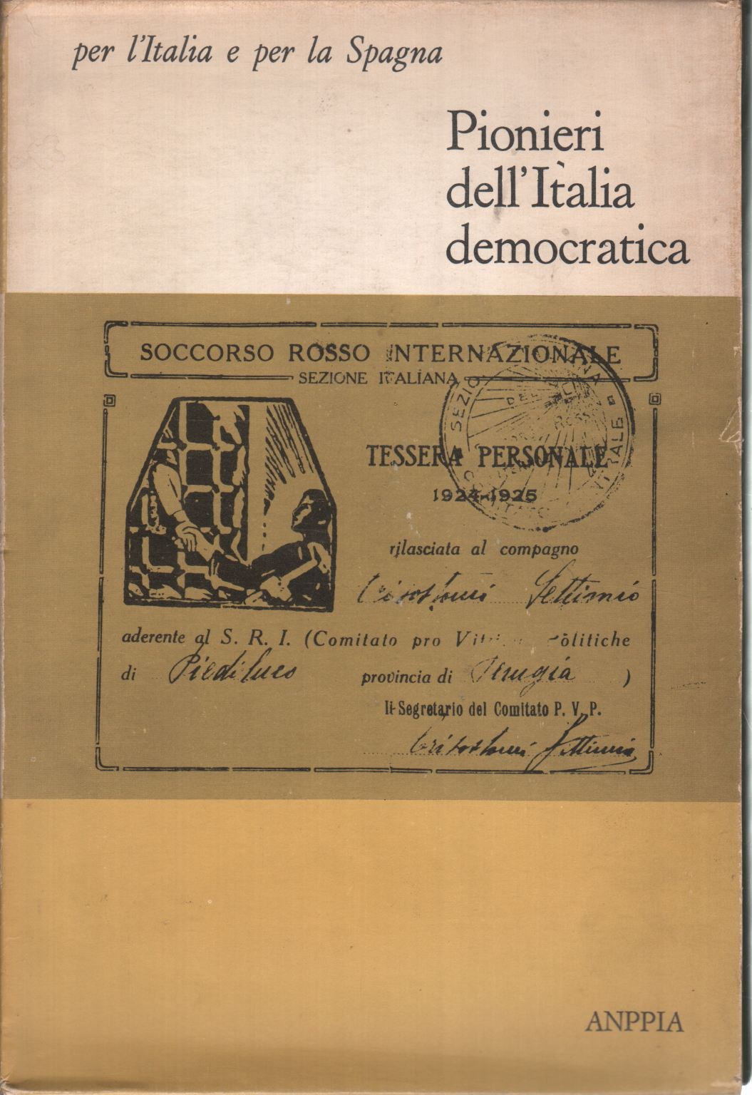 Pionieri dell'Italia democratica/Perché andammo i, Adriano Dal Pont Lino Zocchi