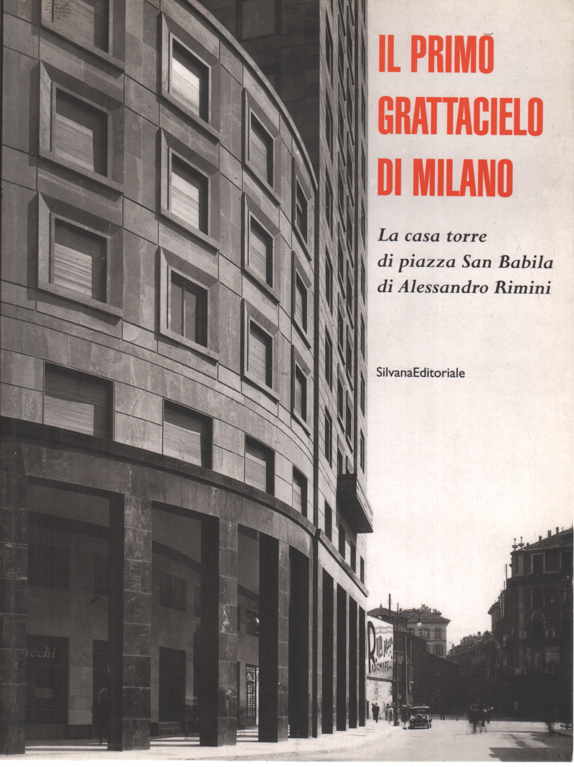 Il primo grattacielo di Milano