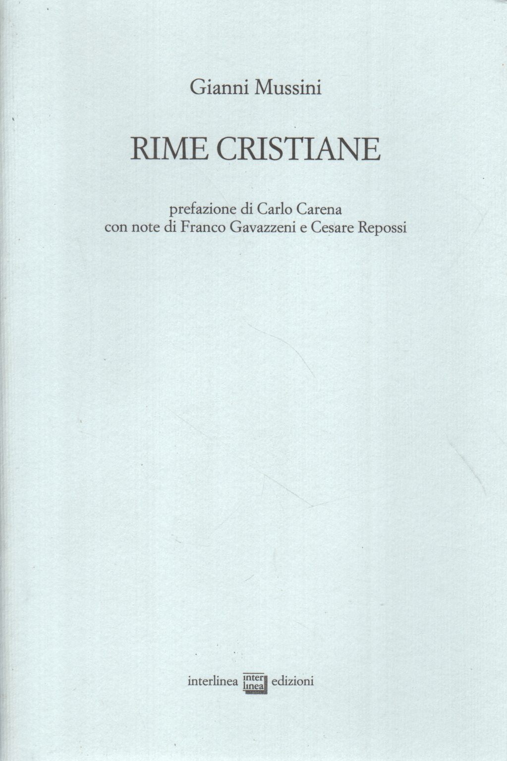 Rhymes, christian, Gianni Mussini