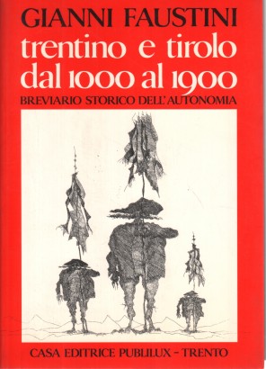 Trentino e Tirolo dal 1000 al 1900