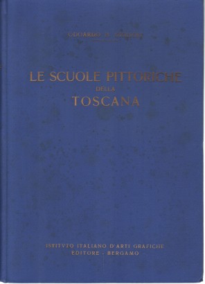 Le scuole pittoriche della Toscana (Sec. XIV - XV)