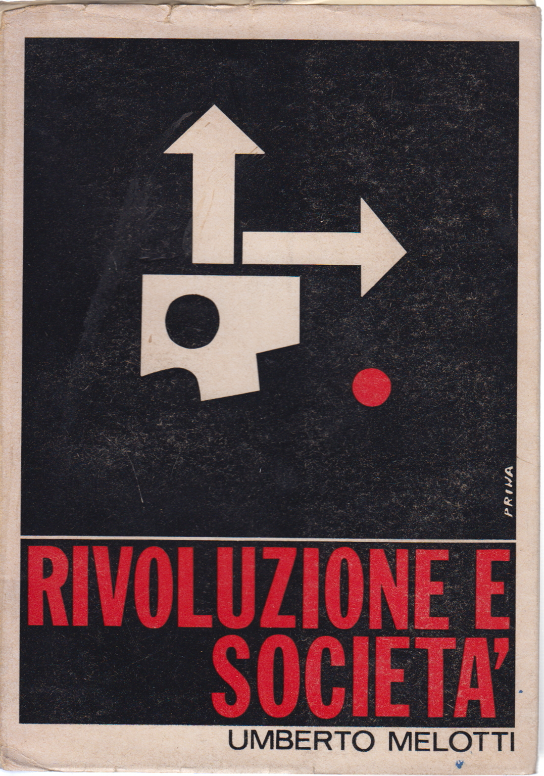 Revolution and society, Umberto Melotti