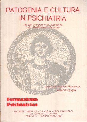 Formazione psichiatrica Anno VI - N. 1; Gennaio-Marzo 1985