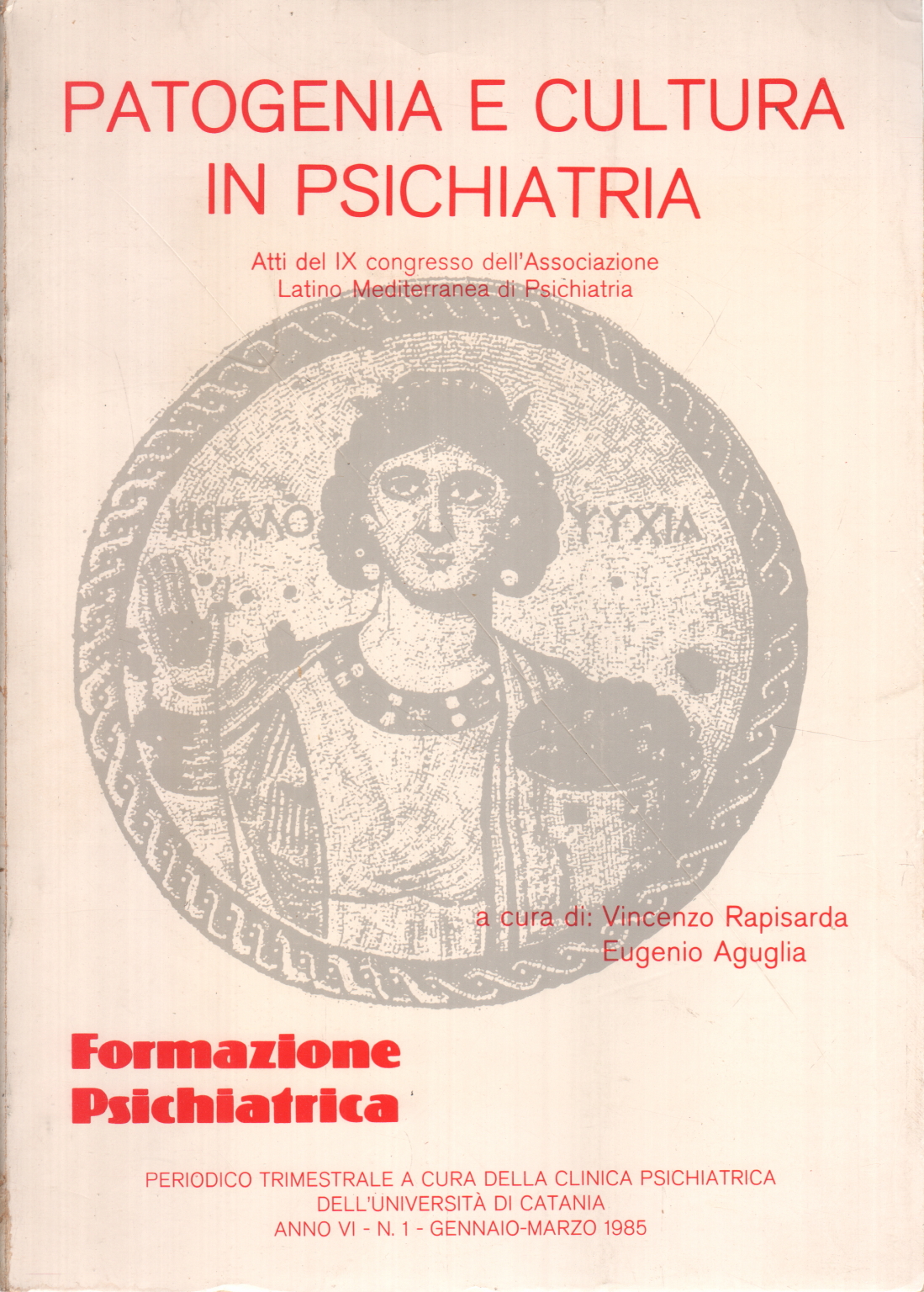 Formación psiquiátrica Año VI - Nº 1; enero-Pero, AA.VV.