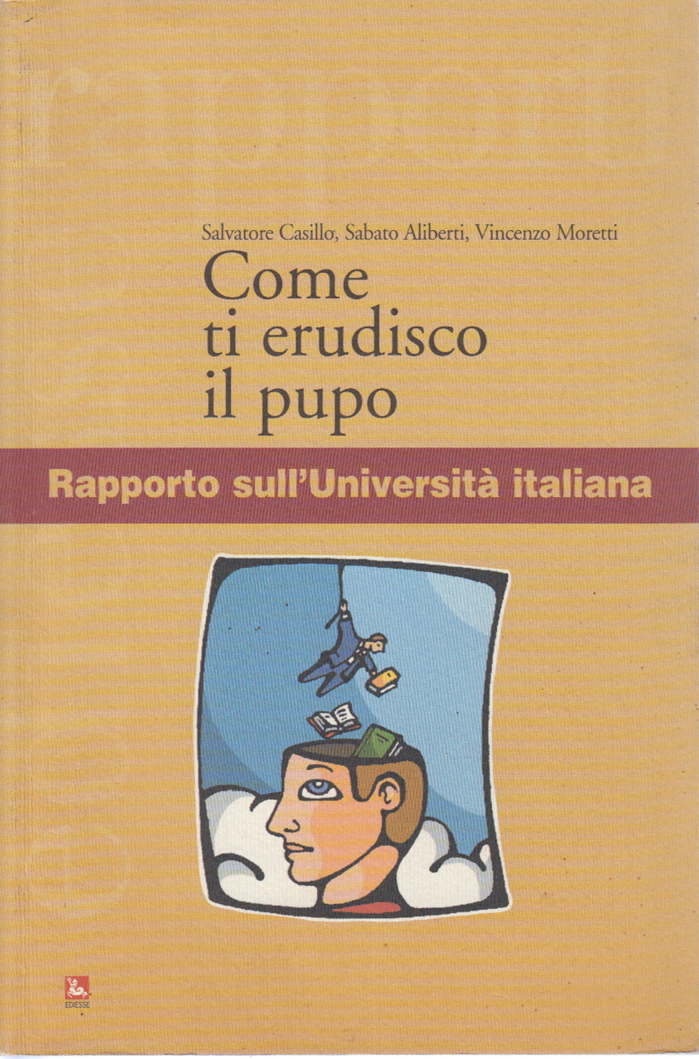 Cómo te enseño al niño, Salvatore Casillo Sabato Aliberti Vincenzo Moretti