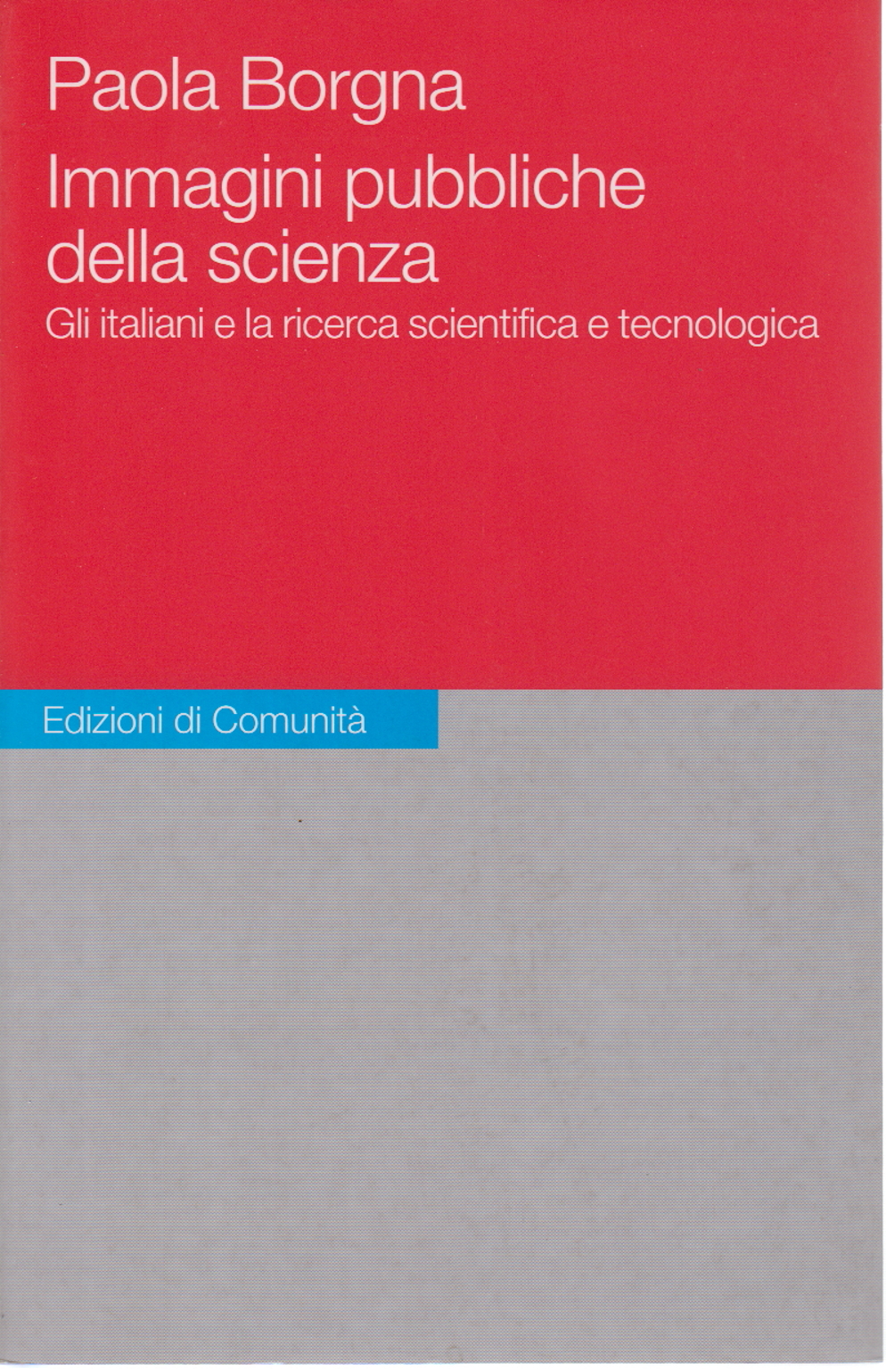 Öffentliche bilder der wissenschaft, Paola Borgna