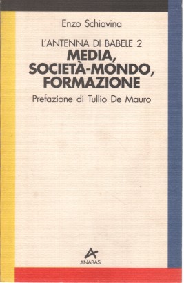 Media, società-mondo, formazione