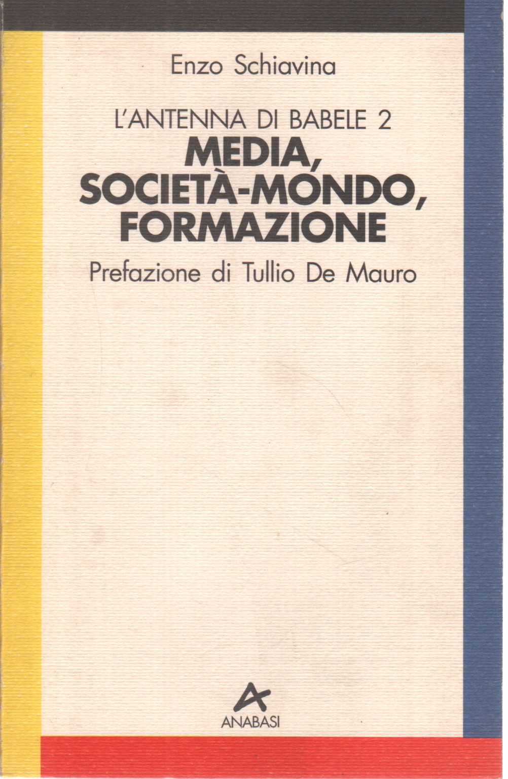 Media società-mondo formazione, Enzo Schiavina