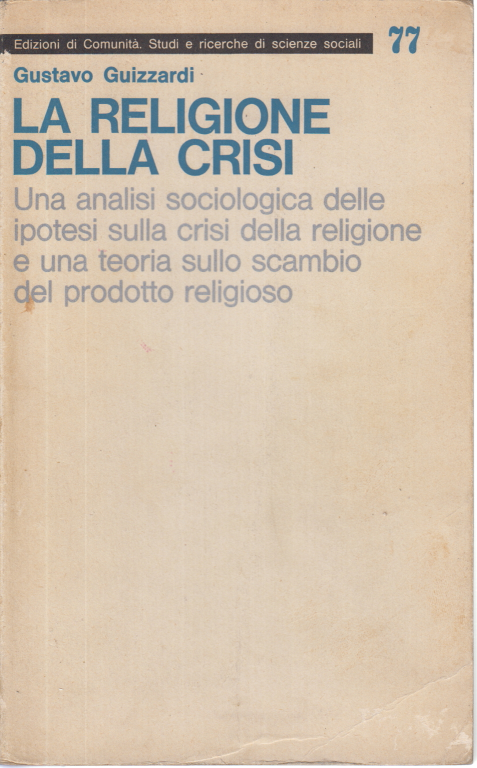 La religión de la crisis, Gustavo Guizzardi