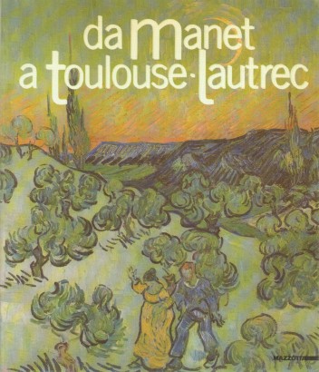 Da Manet a Toulouse-Lautrec