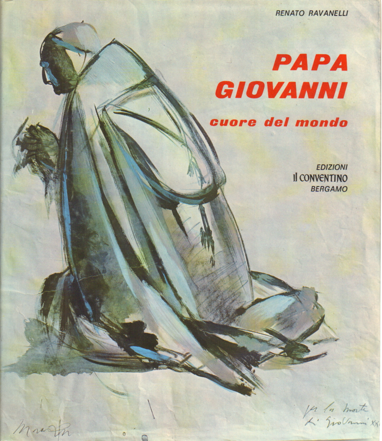 Papa Giovanni. Cuore del mondo (2 Volumi), Renato Ravelli