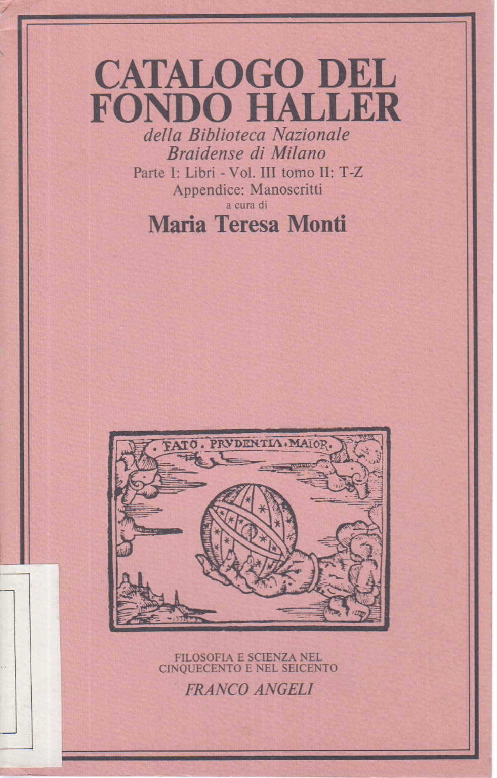 Katalog des fonds Haller Teil I: Bücher - Vol. II, Maria Teresa Monti