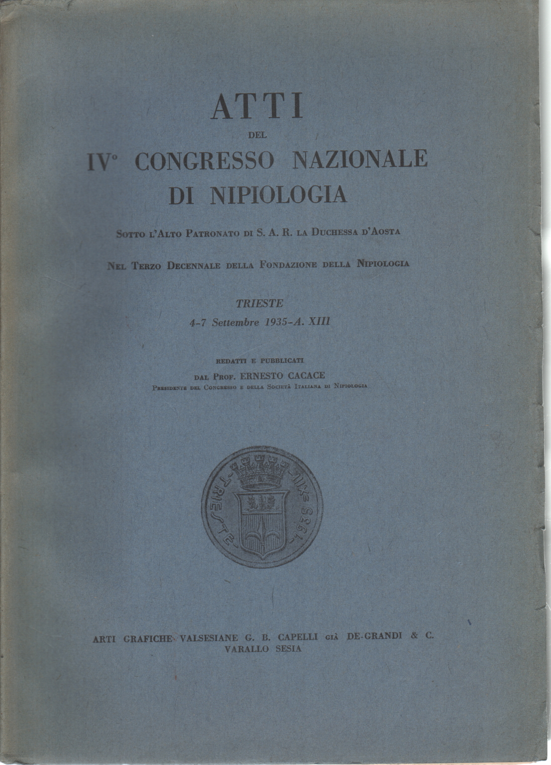Atti del IVº Congresso Nazionale di Nipiologia, Ernesto Cacace