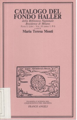 Catalogo del fondo Haller Parte I: Libri - Vol. III P - S