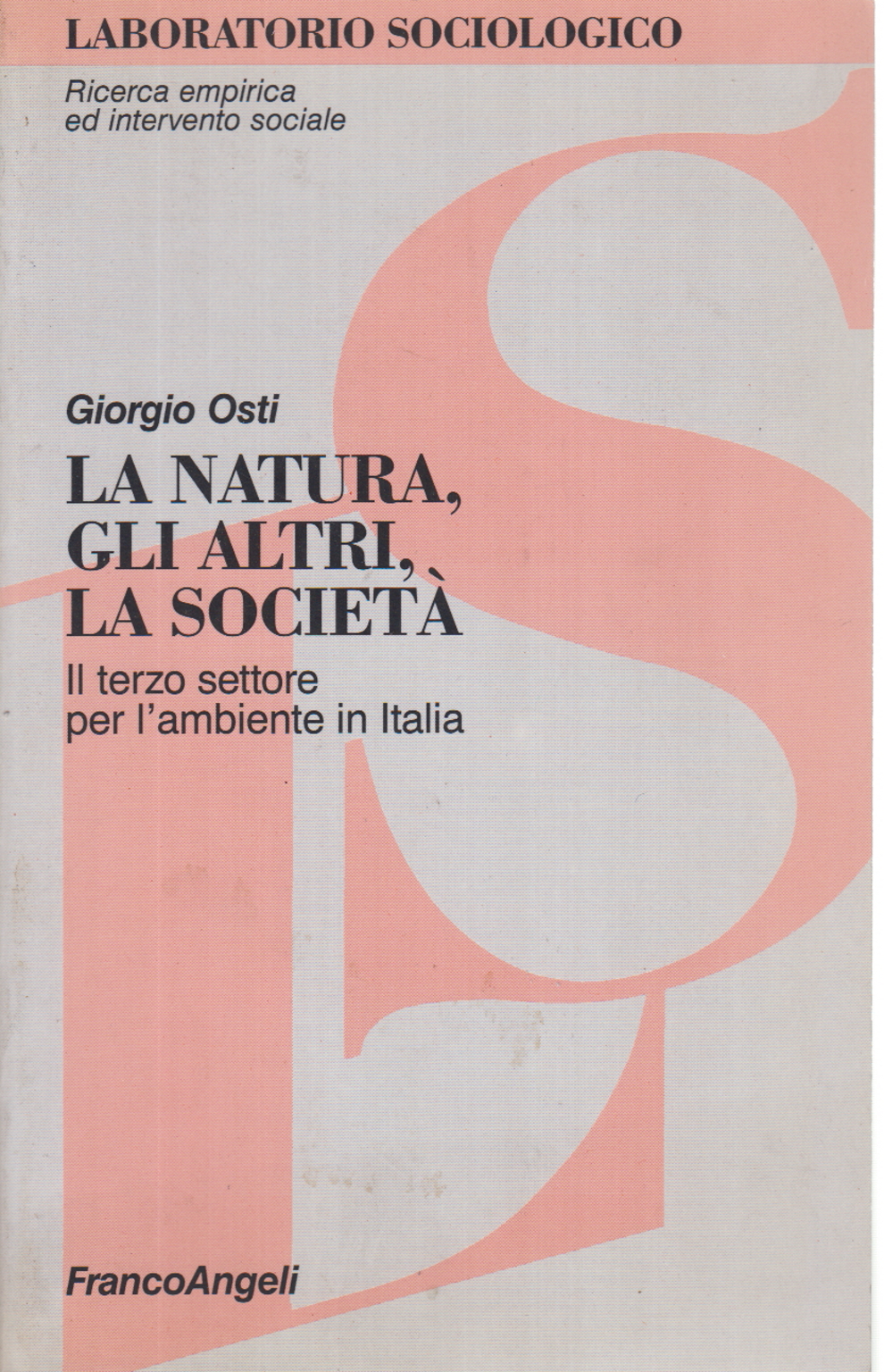 La nature de l'autre société, Giorgio Osti