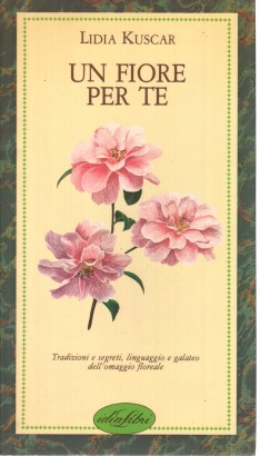 Un fiore per te