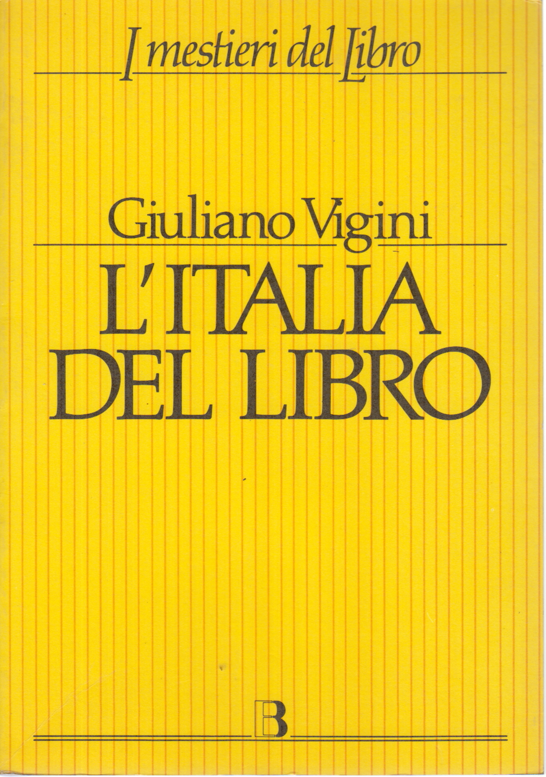 L'Italia del libro, Giuliano Vigini