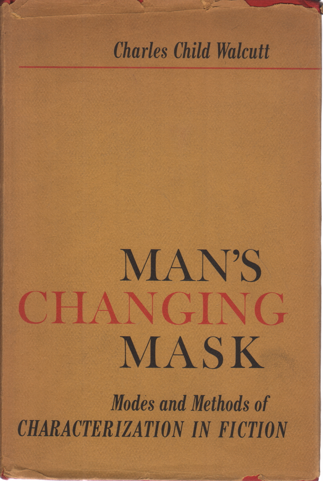 Man's changing mask, Charles Child Walcutt