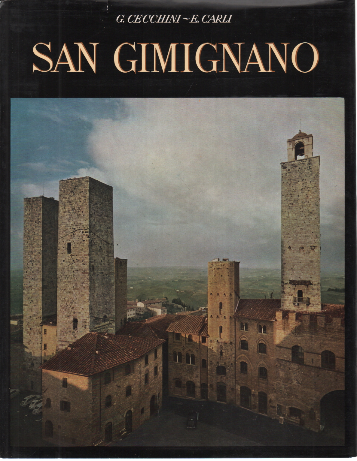 San Gimignano, Giovanni Cecchini Enzo Carli