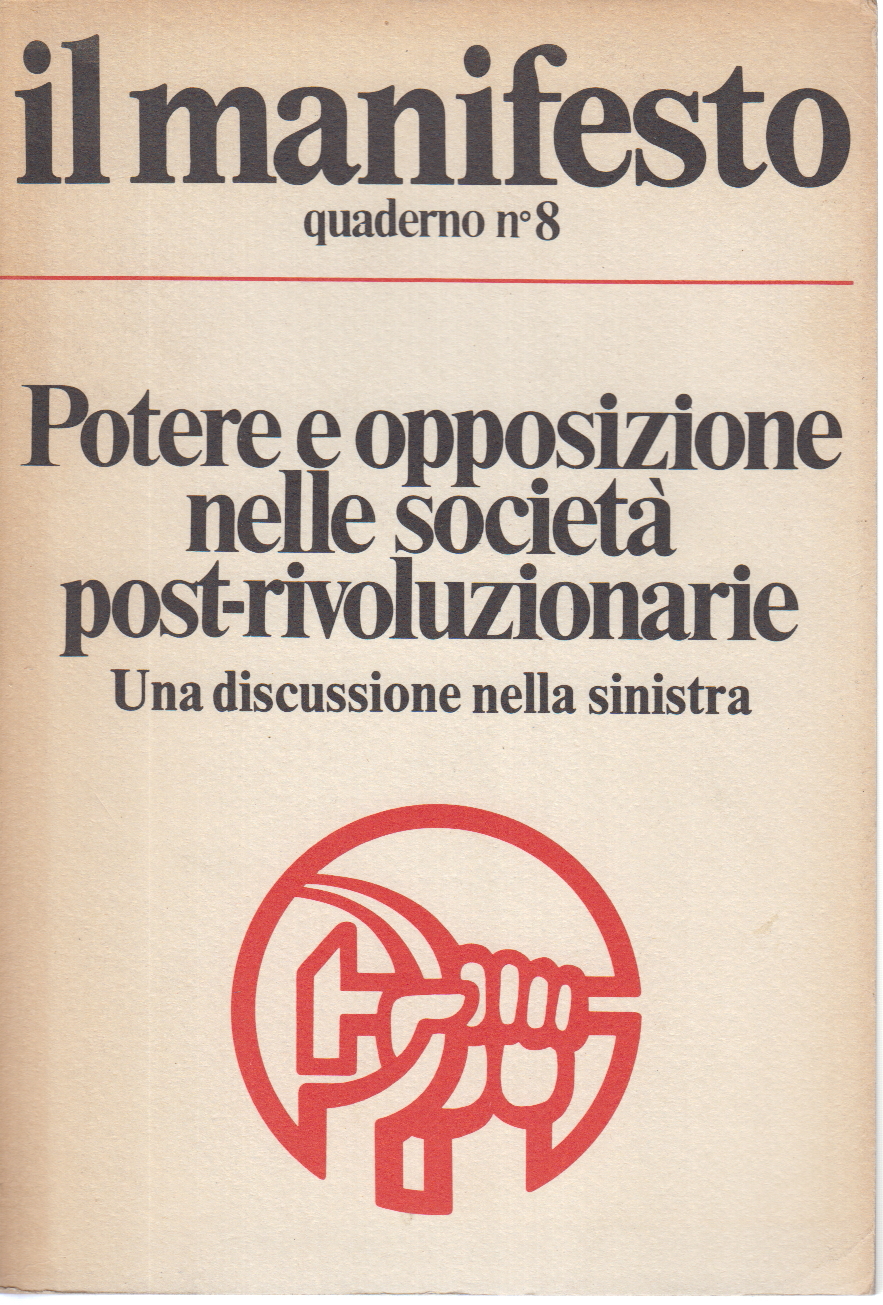 Le pouvoir et l'opposition dans la société post-rivoluzion, AA.VV.