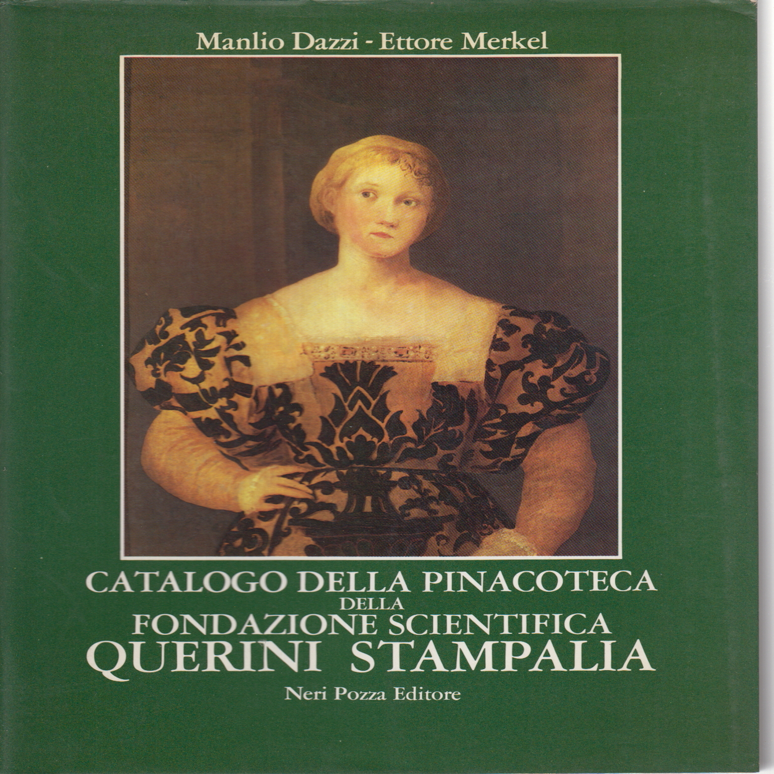Catalog of the art gallery of the Scienti Foundation, Manlio Dazzi Ettore Merkel