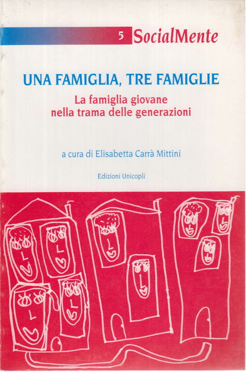 Una famiglia tre famiglie, Elisabetta Carrà Mittini