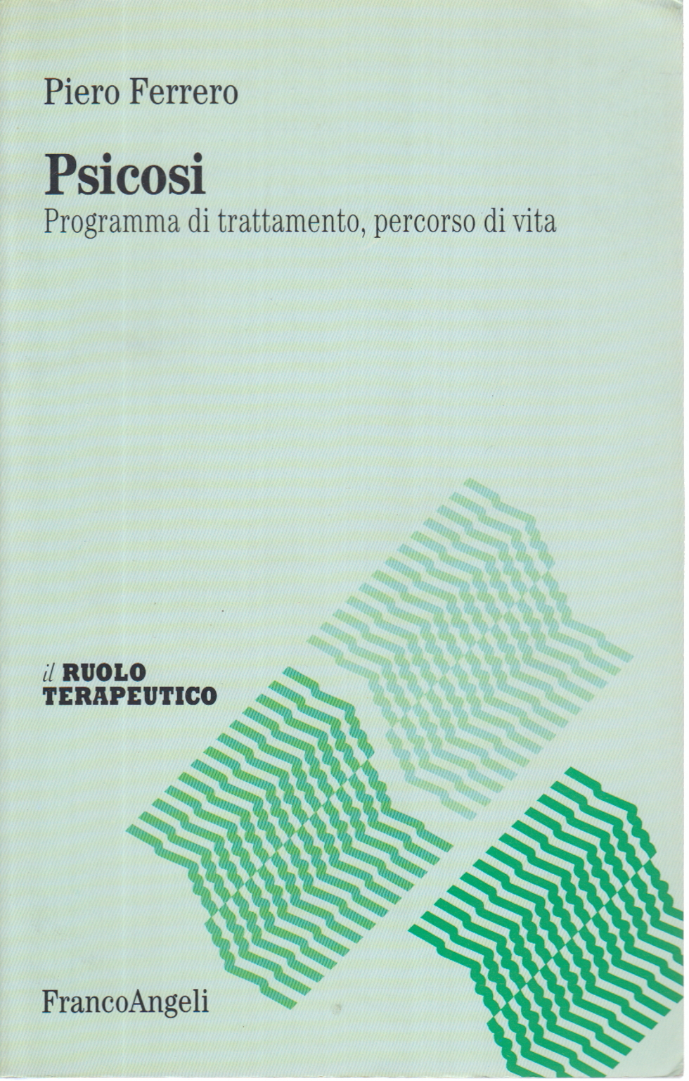 Psychosis, Piero Ferrero