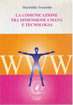 La comunicazione tra dimensione umana e tecnologia