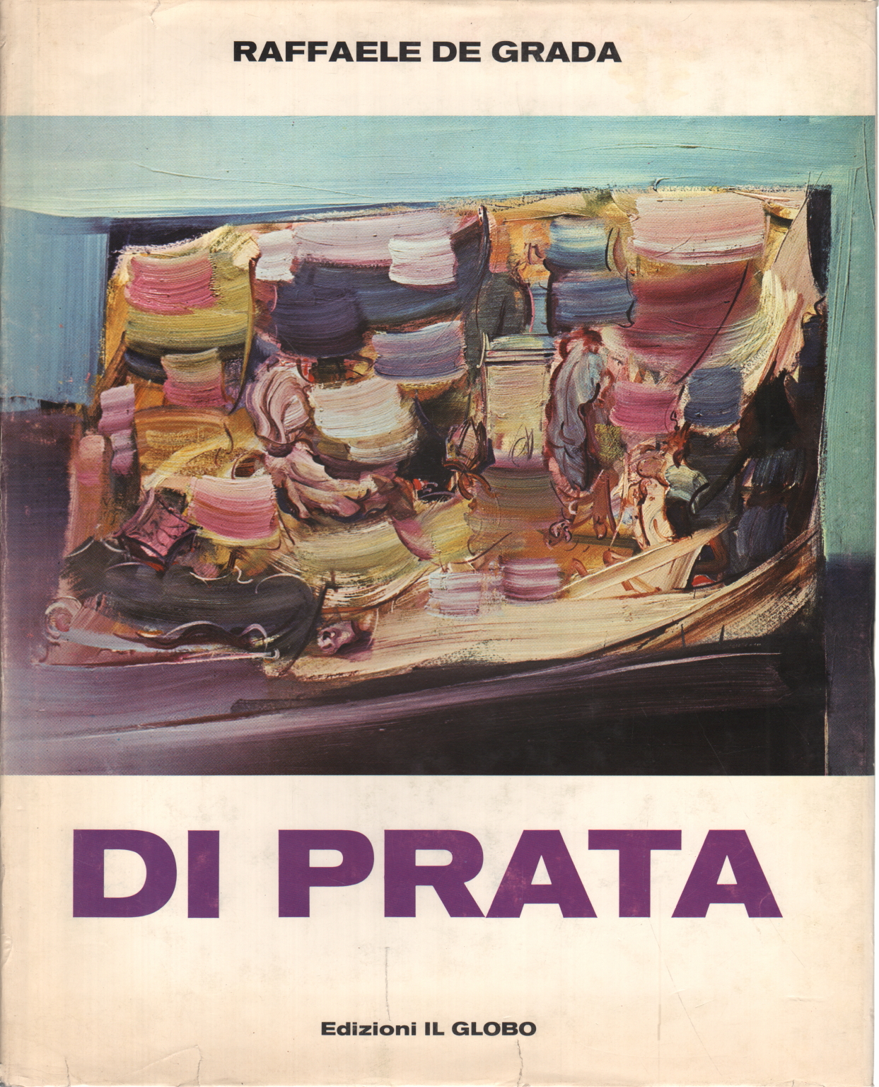 De Prata, Raffaele De Grada