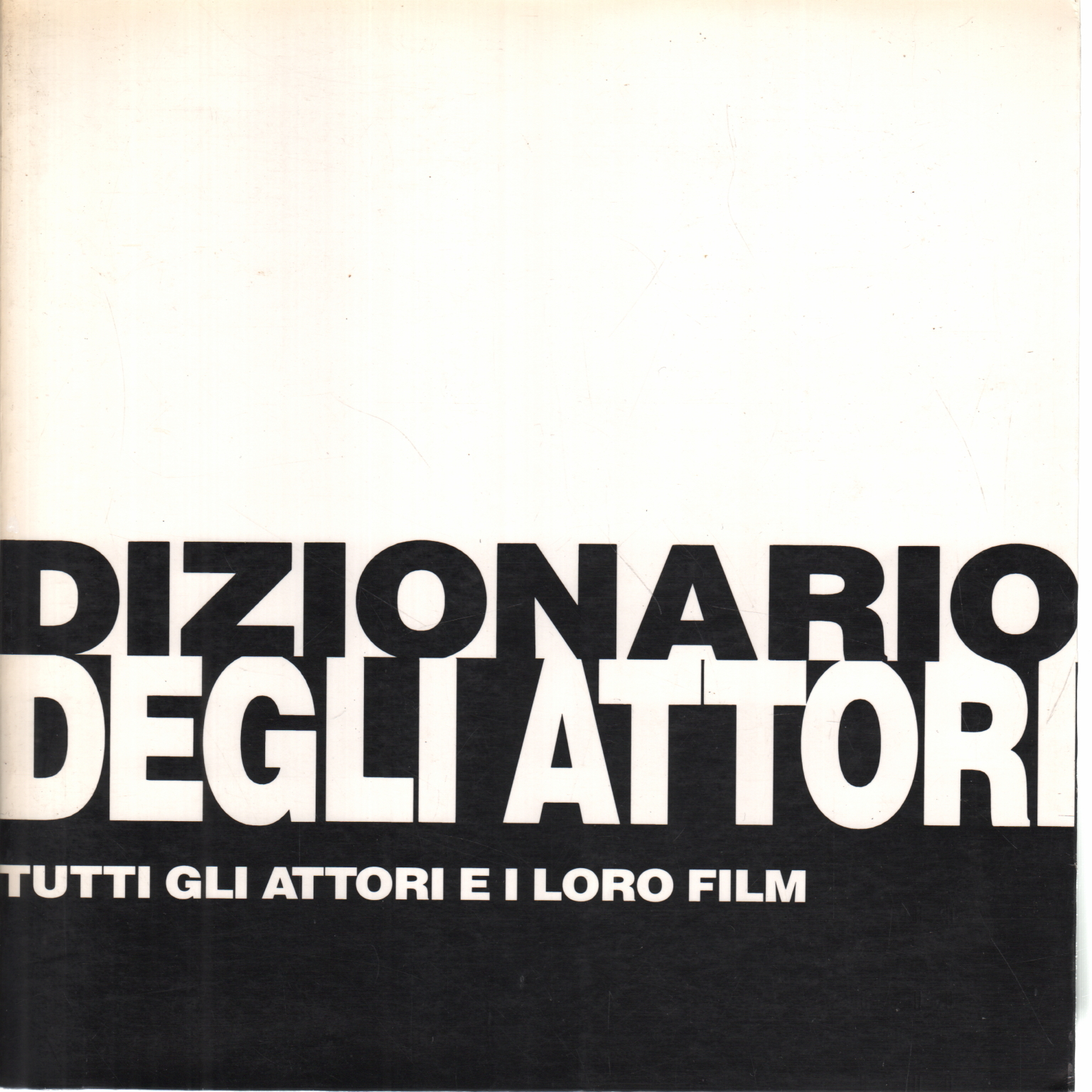 Dizionario degli attori, Pino Farinotti