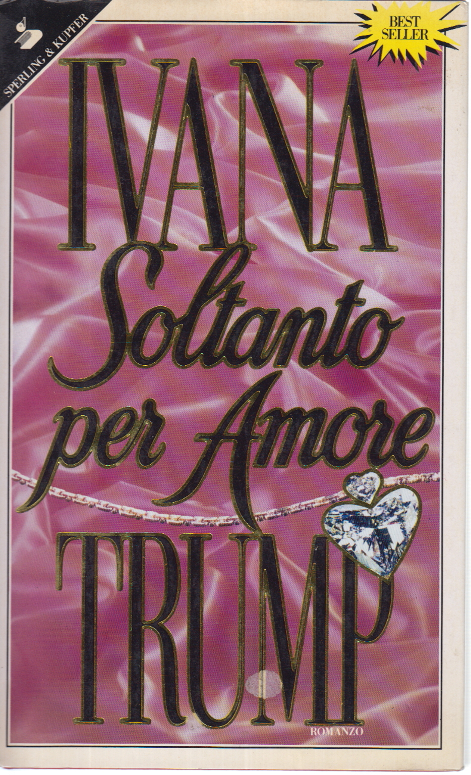 Only for love, Ivana Trump