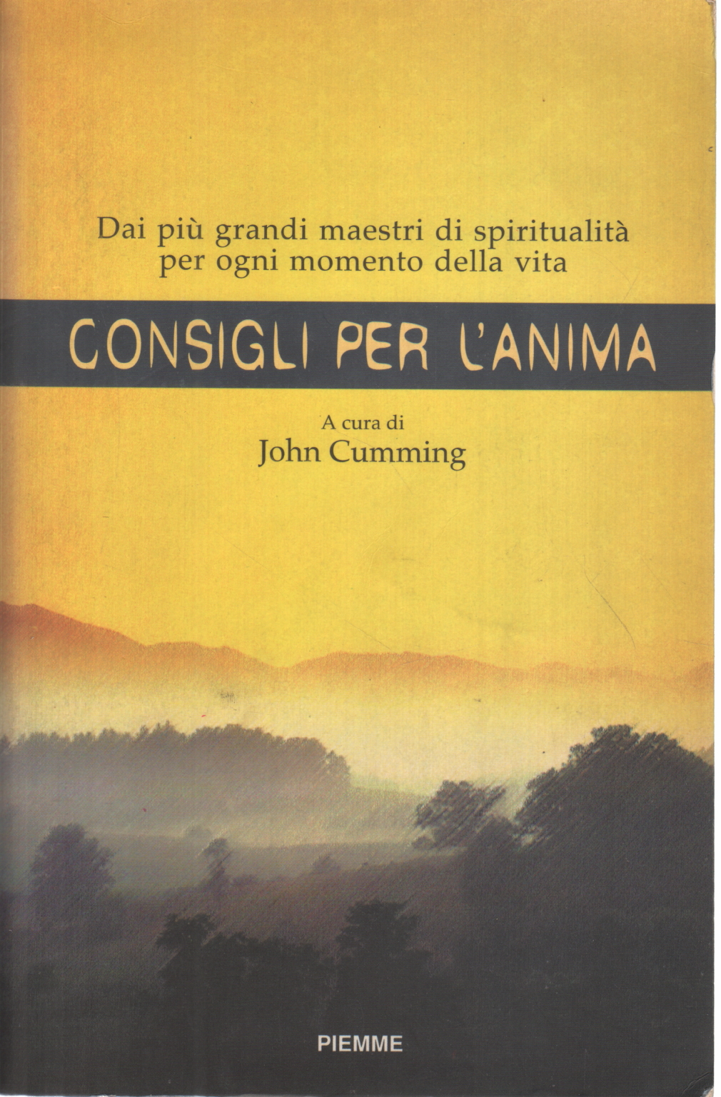 Consigli per l'anima, John Cumming