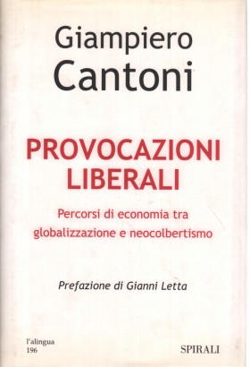 Provocazioni liberali, Giampiero Cantoni