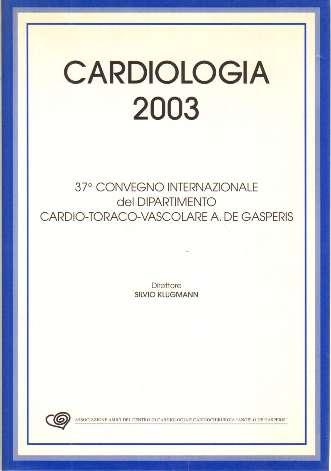 Cardiology, 2003, AA.VV.