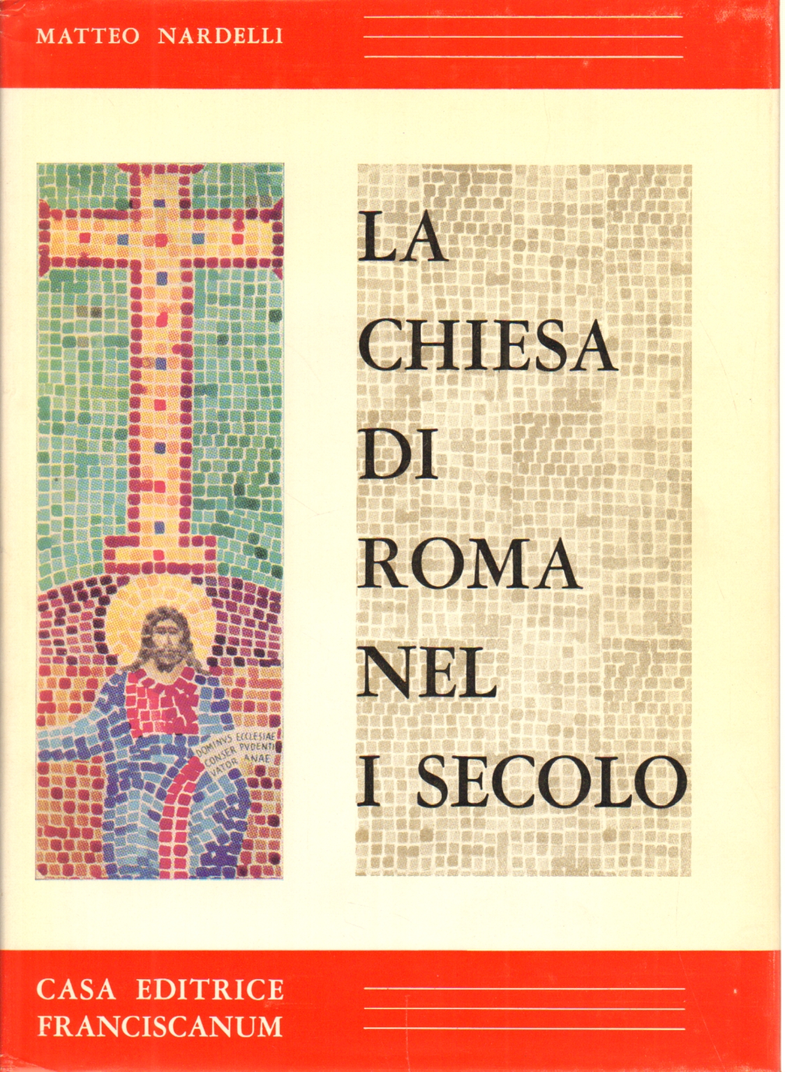 La chiesa di Roma nel I secolo, Matteo Nardelli