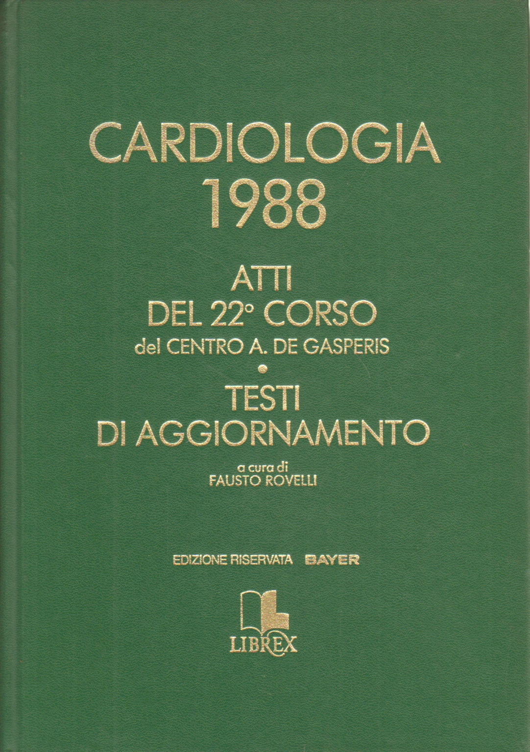 Cardiologia 1988, Fausto Rovelli