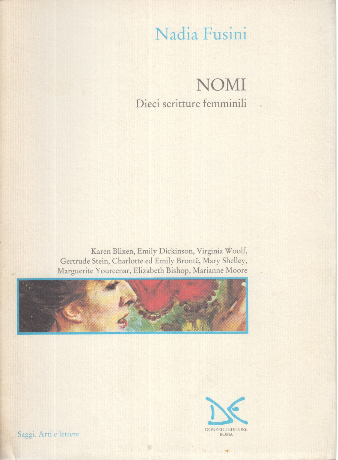 Nomi: Dieci scritture femminili, Nadia Fusini